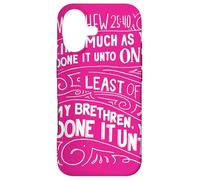 Tapis 25 What You Have Done to The Least You Have Done to Me Coque pour iPhone 17