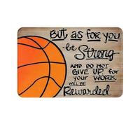 Tapis De Bain Indestructible Tapis De Bienvenue mais Quant À Toi, Sois Fort, Ton Travail Sera Récompensé Au Basket-Ball Anti-Saleté Tapi Salle De Bain pour Entrée Chambre Intérieur 40X60Cm