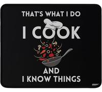 Tapis de Bureau Ce que je fais, c'est cuisiner et je sais des choses | Mousepad 10x12in Confort Base de table Portable Souris Tapis pour Maison Ordinateur Gamer