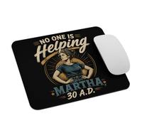 Tapis de Bureau Personne n'aide Marthe 30 après J -C Mouse Pad pour PC