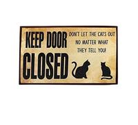 Tapis de chambre à coucher avec inscription « Don't Let The Cats Out No Matter What They Tell You Keep Door Closed » - Paillasson amusant et mignon - Paillasson de bienvenue - Tapis d'intérieur