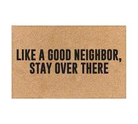 Tapis de salon amusant avec dos antidérapant en caoutchouc pour entrée à l'extérieur comme un bon voisin Stay Over There Tapis de bienvenue extérieur standard (C, taille unique)