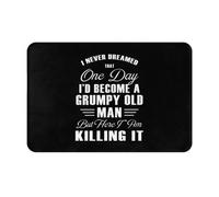 Tapis De Sol Je N'Aurais Jamais Imaginé Devenir Un Vieux Grincheux. Absorbant Tapis Entree Anti-Poussière Paillasson Interieur Entree pour Maison Cuisine Bureau 60X40Cm