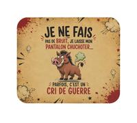 Tapis de Souris 22x18 cm Je Ne Fais Pas de Bruit Je Laisse Mon Pantalon Chu