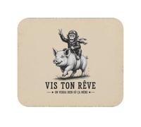 Tapis de Souris 22x18 cm Vis Ton Rêve on Verra Bien Où Ça Mène - Singe sur