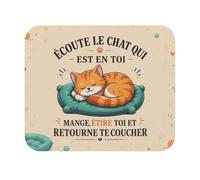 Tapis de Souris 22x18cm Écoute le Chat Qui Est en Toi - Humour Chat - Cadea