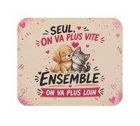 Tapis de Souris 22x18cm Seul On Va Plus Vite Ensemble On Va Plus Loin - Chi