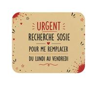 Tapis de Souris 22x18cm Urgent Recherche Sosie pour Me Remplacer du Lundi a