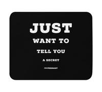 Tapis de souris 23,9 x 20,1 cm Tapis de souris Just Want to Tell You I'm Pregnant Baby Bump