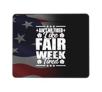 Tapis De Souris 25X30CM, Y A Pas De Fatigue Plus Grande Que Celle De La Semaine De La Foire Mousepad Moderne sous-Main Durable Mouse Pad pour Claviers Maison Travail