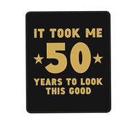 Tapis De Souris 50Th Birthday It Took Me 50 Years to Look This Good Mousepad Parfait Tapis De Bureau Doux sous-Main pour Travail Claviers Voyage 25X30CM