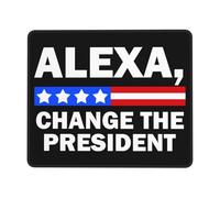 Tapis De Souris Alexa Change The President Mouse Pad Anti-Dérapant sous-Main Comfortable Tapis De Bureau pour Claviers Travail Voyage 25X30CM