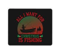 Tapis De Souris All I Want for Christmas is Fishing Merry Christmas Tapis De Bureau Parfait sous-Main Doux Mouse Pad pour Travail Voyage Claviers 25X30CM