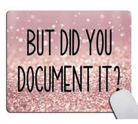 Tapis de souris amusant « But Did You Document It » pour femme, mini tapis de souris de voyage avec base en caoutchouc antidérapant pour ordinateur portable sans fil, 23,9 x 20,1 cm
