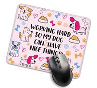 Tapis de souris amusant « I Work Hard So My Dog Can Have Nice Things » pour bureau, cadeau pour amoureux des chiens, cadeau mignon pour chien, maman, amie, cadeau de bureau pour collègues, amoureux