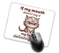 Tapis de souris amusant « If My Mouth Doesn't Say It My Face Definitely Will » pour bureau, cadeau pour amoureux des chats, sarcastiques, cadeau pour collègue, chat, maman, amie, cadeau de bureau pour