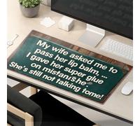 Tapis de souris amusant pour le travail « My Wife Asked Me To Pass Her Lip Balm, I Gave Her Super Glue On Mistake » Tapis de souris Tapis de souris Gaming Fun Accessoires de bureau