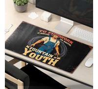Tapis de souris amusant « To Find Work Is To Discover The Fountain Of Youth ». Tapis de souris amusant pour bureau