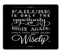 Tapis de souris avec citations inspirantes « Failure is Only The Oppoitunity to Begin Again Only This Time More Wwise », 23,9 x 20,1 cm