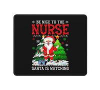 Tapis De Souris Be Nice to The Nurse Santa is Watching Merry Christmas Mousepad Parfait Tapis De Bureau Doux sous-Main pour Claviers Travail Voyage 25X30CM