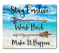 Tapis de souris « Beaches Sunny Day », « Stay Positive Work Hard and Make It Happen » avec citation inspirante pour le travail