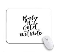 Tapis De Souris Bébé, Il Fait Froid Dehors, Phrase d'hiver, Encre Moderne Tapis De Souris Carré Moderne Tapis Souris, pour Ordinateur, Jeux, 25 x 30cm