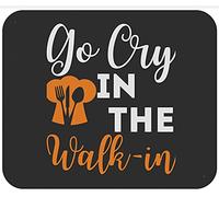 Tapis De Souris Chef Cook Chef Cook Culinary Go Cry in The Walk in Cooking Mouse Pad Anti-Dérapant sous-Main Comfortable Mousepad pour Travail Claviers Voyage 25X30CM
