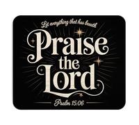 Tapis de souris chrétien « Let Everything That Has Breath Praise The Lord Psaum » 150:6 avec verset de la Bible Base en caoutchouc antidérapant Cadeau pour les croyants Décoration de bureau religieuse