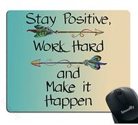 Tapis de souris de jeu, « Stay Positive Work Hard and Make It Happen » avec citation inspirante pour le travail