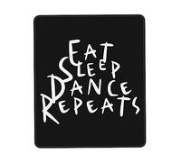 Tapis De Souris Eat Sleep Dance Repeats Mousepad Parfait Mouse Pad Doux Tapis De Bureau pour Travail Claviers Voyage 25X30CM