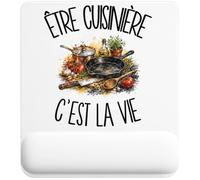 Tapis de Souris Être cuisinière C'est la Vie | Tapis Ergonomique 22 × 18 cm Repose-Poignet en Mousse | Bureau Télétravail Études | Cadeau Métier de la Restauration Homme Femme Anniversaire Noël