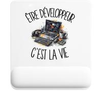 Tapis de Souris Être Développeur C'est La Vie | Tapis Ergonomique avec Repose-Poignet Intégré | Idée Cadeau Homme Femme Bureau Anniversaire Noël | Imprimé en Bretagne