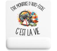 Tapis de Souris Être monitrice d'auto-école c'est la vie | Tapis Ergonomique 22 × 18 cm Repose-Poignet en Mousse | Bureau Télétravail Études | Cadeau Formateur Formatrice Homme Femme Anniversaire Noël