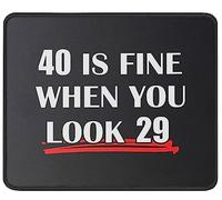 Tapis De Souris Fine When You Look 29 Funny 40Th Birthday Forty Mousepad Anti-Dérapant sous-Main Comfortable Mouse Pad pour Table Claviers Voyage 25X30CM