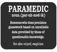 Tapis De Souris Funny Gag Sarcastic Medical Paramedic Definition Ambulance Attendant Mousepad Comfortable Tapis De Bureau Doux sous-Main pour Voyage Table Claviers 25X30CM