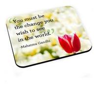 Tapis de souris Gandhi be the change citation inspirante motivation G