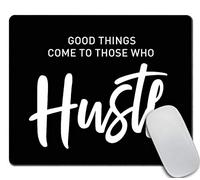 Tapis de souris « Good Things Come to Those Who Hustle », décoration de bureau, tapis de souris rectangulaire, inspirant, accessoires de bureau