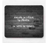Tapis de Souris Humour Encore Un Cadeau de Merde Message drôle. Idée Cadeau Original pour Amis Couple Collègue Frère Sœur Pote Geek pour Anniversaire Noël ou Juste pour Le Plaisir. Souriez au Bureau.