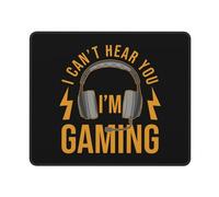 Tapis De Souris I Cant Hear You Im Gaming Mousepad Anti-Dérapant Tapis De Bureau Comfortable sous-Main pour Table Voyage Travail 25X30CM