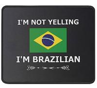 Tapis De Souris I'm Not Yelling I'm Brazilian Brazil Mousepad Doux sous-Main Parfait Mouse Pad pour Table Voyage Travail 25X30CM