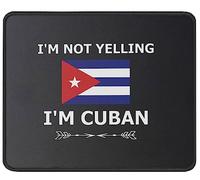Tapis De Souris I'm Not Yelling I'm Cuban Funny Cuba Mouse Pad Doux sous-Main Parfait Tapis De Bureau pour Table Travail Claviers 25X30CM