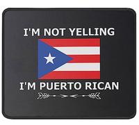 Tapis De Souris I'm Not Yelling I'm Puerto Rican Funny Puerto Rico Mousepad Anti-Dérapant Mouse Pad Doux sous-Main pour Voyage Table Claviers 25X30CM