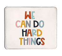 Tapis de souris inspirant, We Can Do Hard Things - Tapis de souris de motivation pour souris sans fil, ordinateurs portables, accessoires de bureau, cadeaux d'encouragement positifs pour femme, 30 x