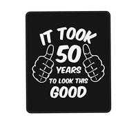 Tapis De Souris It Took Me 50 Years to Look This Good 50Th Birthday sous-Main Parfait Tapis De Bureau Comfortable Mousepad pour Travail Table Claviers 25X30CM