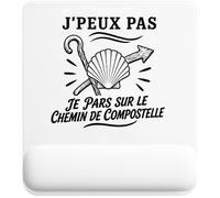 Tapis de Souris J’Peux Pas Je pars sur Le Chemin de Compostelle | Tapis Ergonomique 22 × 18 cm Repose-Poignet en Mousse | Bureau Télétravail Études | Cadeau Pèlerin Homme Femme Anniversaire Noël