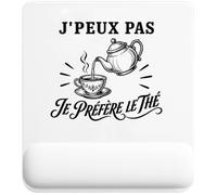 Tapis de Souris J’Peux Pas Je préfère Le Thé | Tapis Ergonomique 22 × 18 cm Repose-Poignet en Mousse | Bureau Télétravail Études | Cadeau Homme Femme Anniversaire Noël