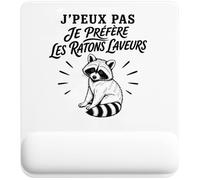 Tapis de Souris J’Peux Pas Je préfère Les Ratons laveurs | Tapis Ergonomique 22 × 18 cm Repose-Poignet en Mousse | Bureau Télétravail Études | Cadeau Homme Femme Anniversaire Noël