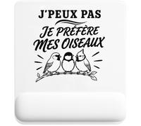 Tapis de Souris J’Peux Pas Je préfère Mes Oiseaux | Tapis Ergonomique 22 × 18 cm Repose-Poignet en Mousse | Bureau Télétravail Études | Cadeau Homme Femme Anniversaire Noël
