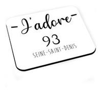 Tapis de souris J'adore 93 seine saint denis departement france region G