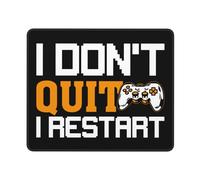 Tapis De Souris, Je N'Arrête Pas, Je Recommence Gamer Mouse Pad Portable Tapis De Souris De Jeu Base en Caoutchouc Tapis Souris pour Bureau Souris 25X30Cm